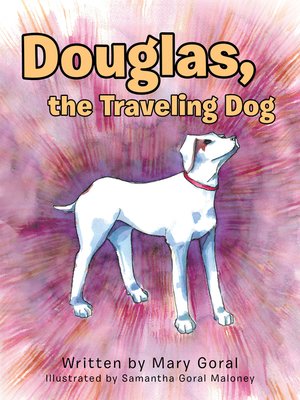 cover image of Douglas, the Traveling Dog